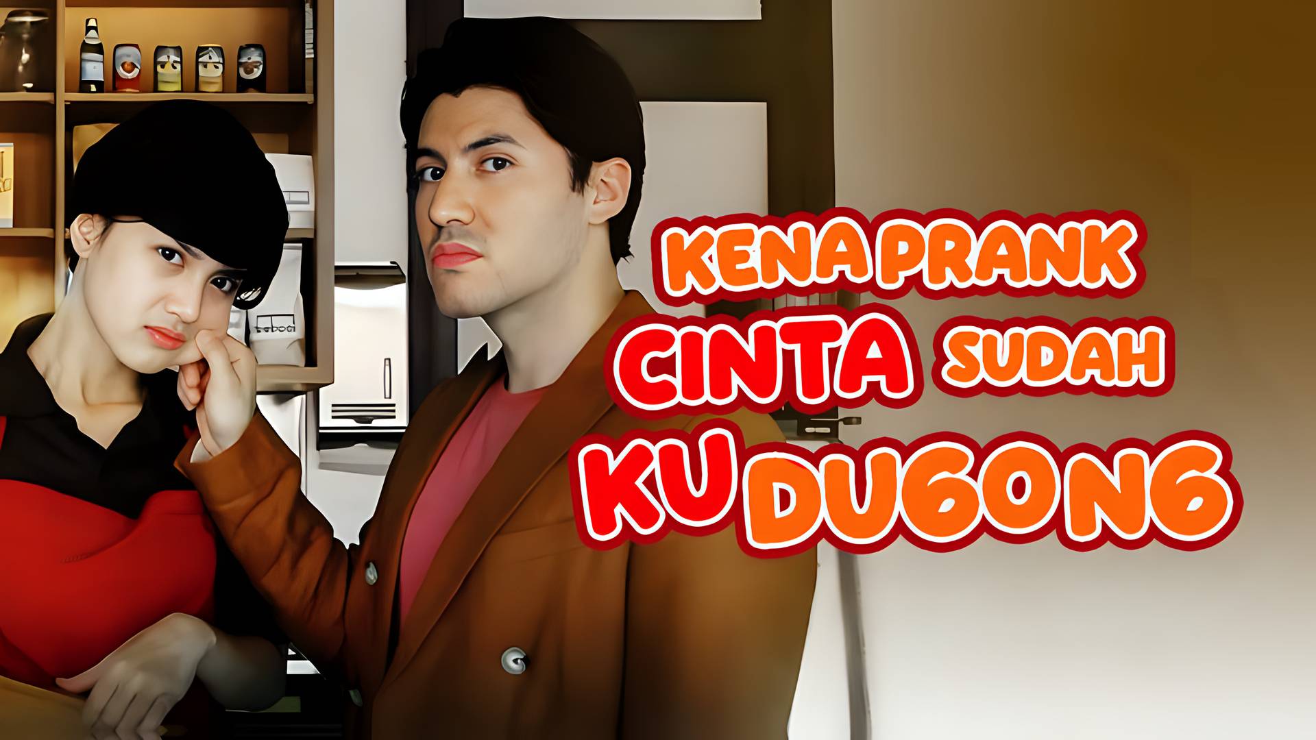 Kena Prank Cinta Sudah Kudugong