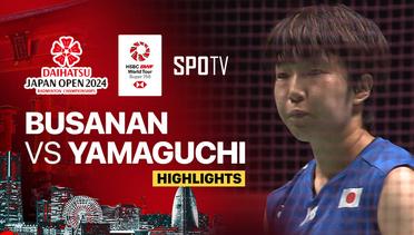 Women's Singles Final: Busanan Ongbamrungphan (THA) vs Akane Yamaguchi (JPN) - Highlights | Daihatsu Japan Open 2024 - Women's Singles Final