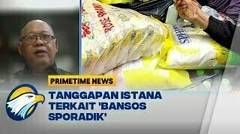 Tanggapan Istana Terkait 'Bansos Sporadik'