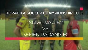 Sriwijaya FC vs Semen Padang FC - Torabika Soccer Championship 2016