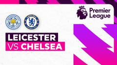 Full Match - Leicester vs Chelsea | Premier League 22/23