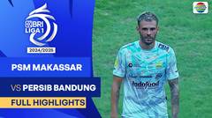 PSM Makassar VS Persib Bandung - Full Highlights | BRI Liga 1 2024/25