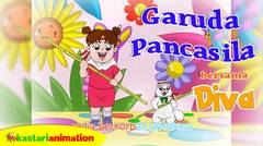 Garuda Pancasila | Lagu Anak Indonesia bersama Diva | Kastari Animation