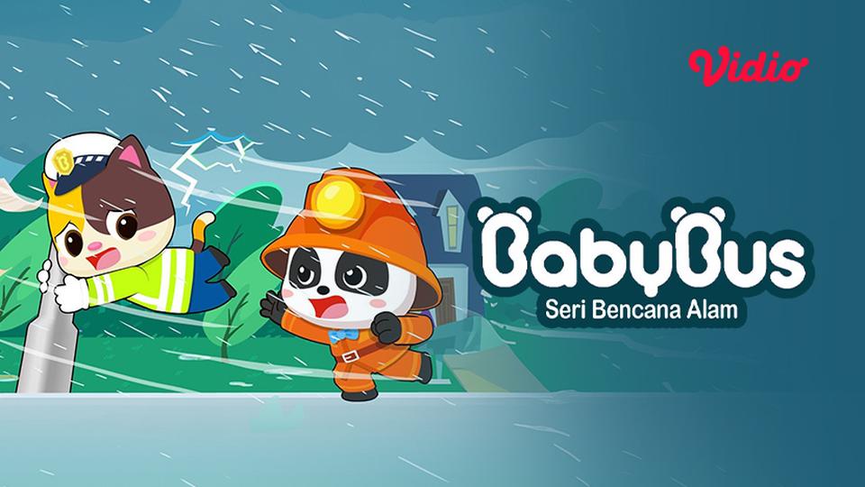 Baby Bus - Seri Bencana Alam