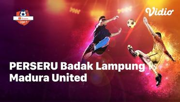 Full Match - Perseru Badak Lampung vs Madura United | Shopee Liga 1 2019/2020