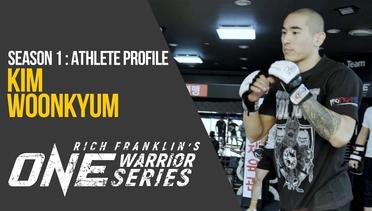 Rich Franklin's ONE Warrior Series - Season 1 - Athlete Profile: Kim Woonkyum