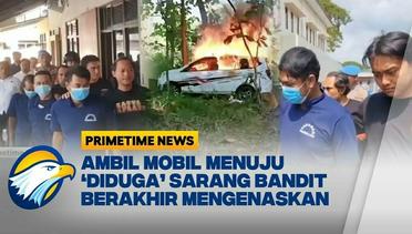 UPDATE! Mengejar Tersangka, Membersihkan 'Sarang Bandit'