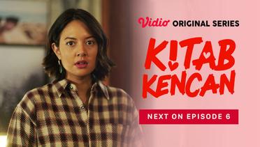 Kitab Kencan - Vidio Original Series | Next On Episode 6