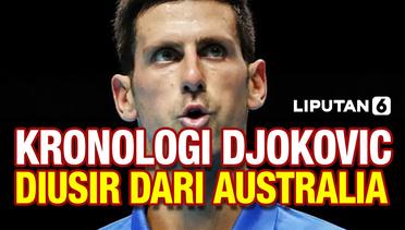 Kronologi Djokovic Sempat Ditahan hingga Dideportasi dari Australia