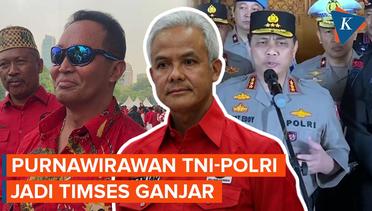 Dari Purnawirawan TNI hingga Pengusaha Jadi Tim Pemenangan Ganjar