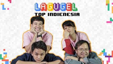 LAGUGEL Top IndieNesia - Cast Terlalu Tampan