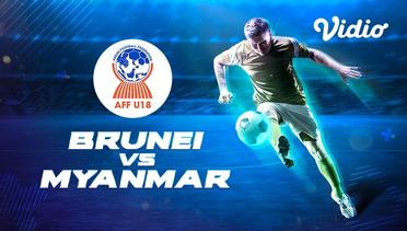 Full Match - Brunei VS Myanmar | Piala AFF U-18 2019