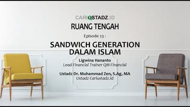 Ruang Tengah : Sandwich Generation dalam Islam