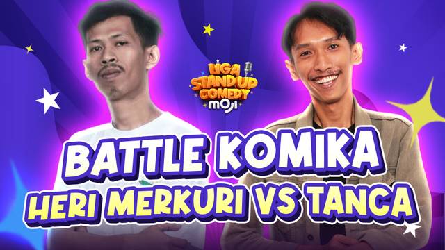 Heri Merkuri (Jaksel) vs Tanca (Bekasi) | Liga Stand Up Comedy Moji Episode 14