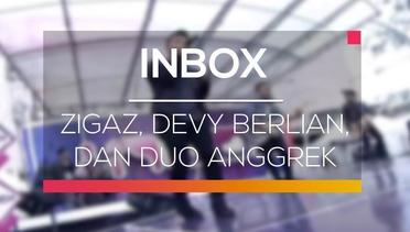 Inbox - Zigaz, Devy Berlian, dan Duo Anggrek