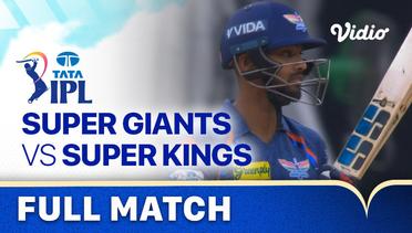 Full Match - Lucknow Super Giants vs Chennai Super Kings | Indian Premier League 2023
