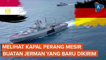 Kapal Perang Buatan Jerman Dikirim ke Mesir