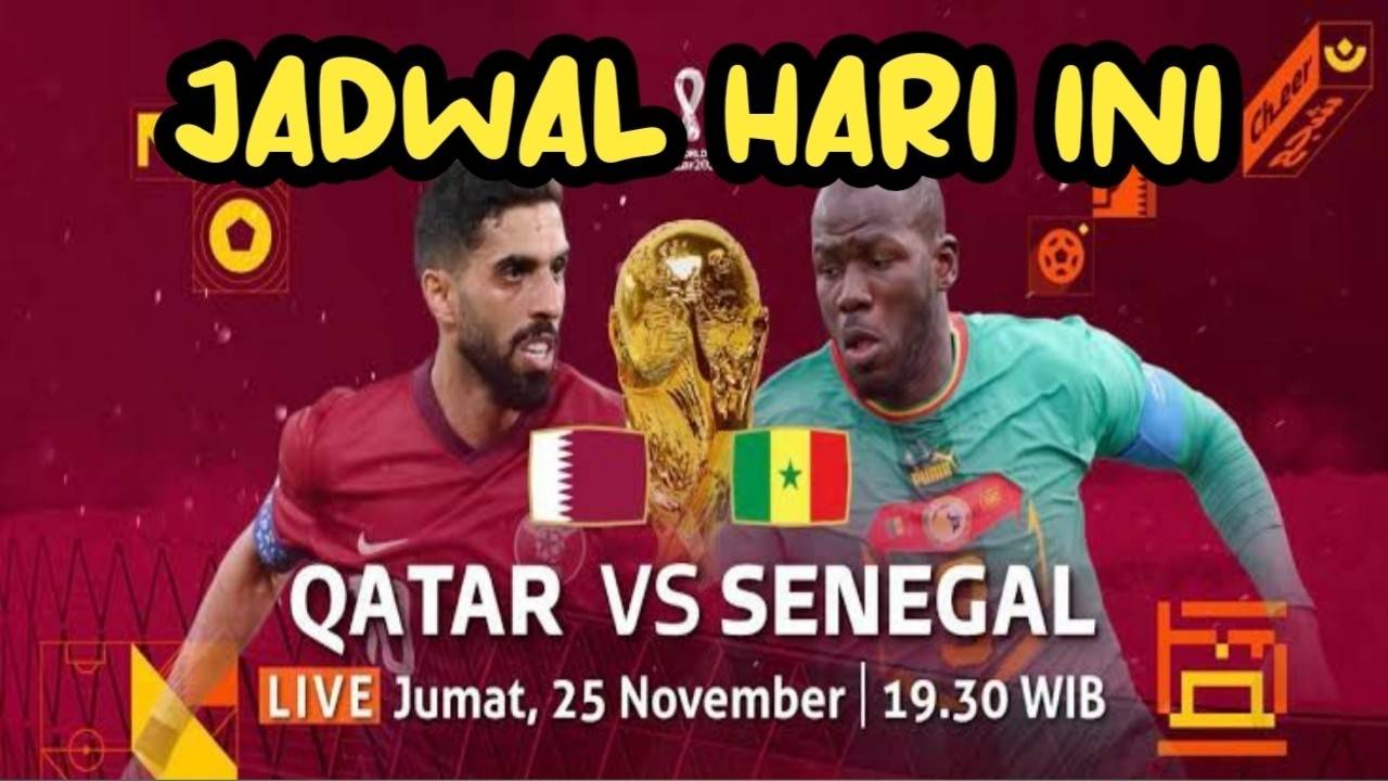 Jadwal Piala Dunia Qatar 2022 hari ini : Qatar Vs Senegal Vidio