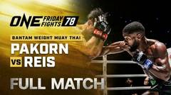 ONE Friday Fights 78 - Full Match | ONE Championship