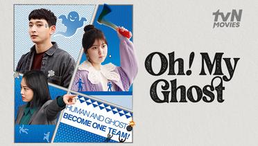Oh! My Ghost - Trailer