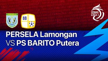 Full Match - Persela Lamongan vs PS Barito Putera | BRI Liga 1 2021/22