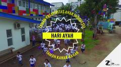 HARI AYAH - TK TAMAN KREATIVITAS ANAK INDONESIA