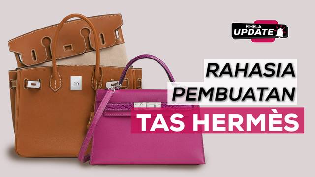 Dibuat dengan Tangan, Begini Proses Sakral di Balik Pembuatan Tas Hermes