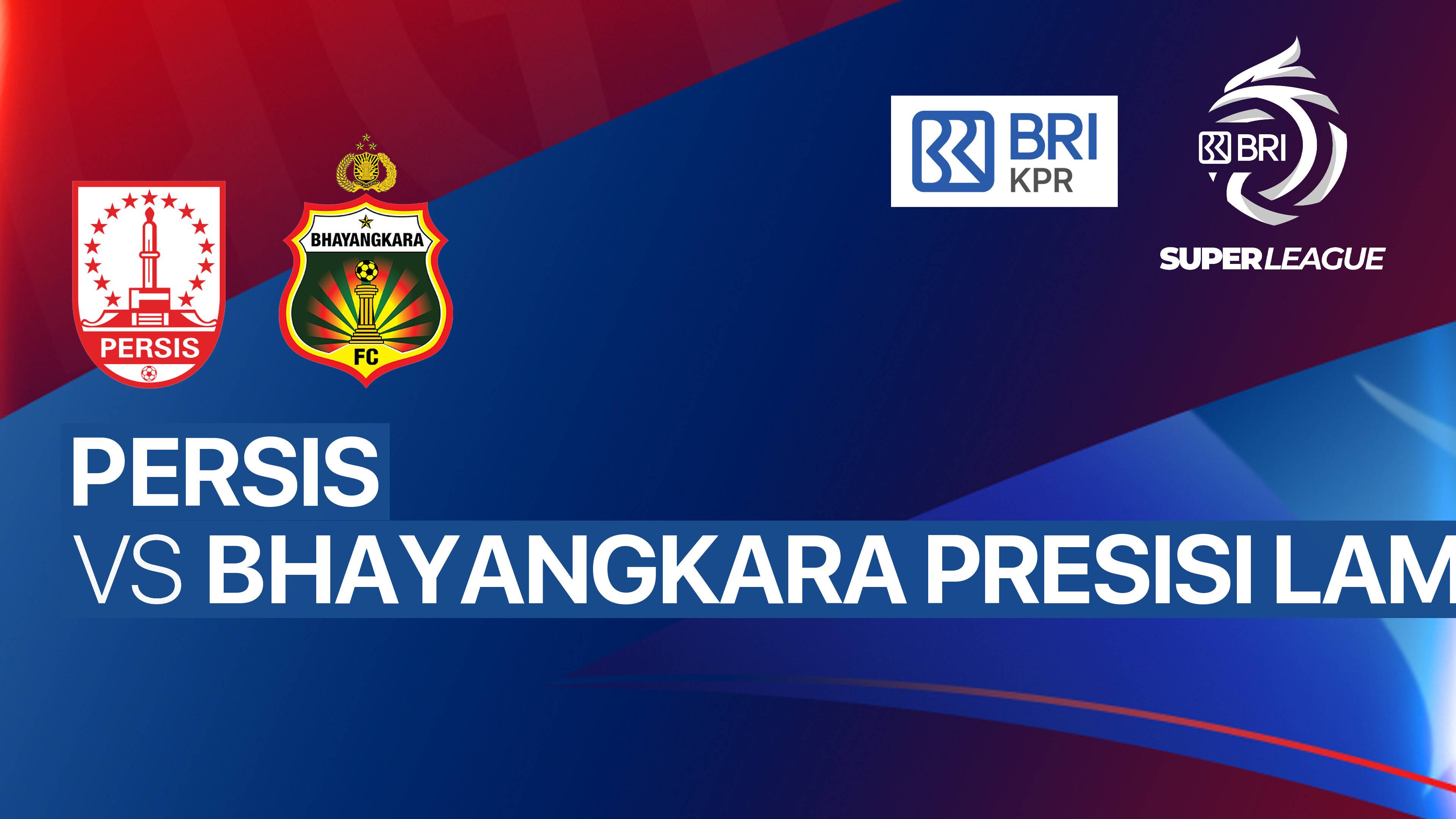 PERSIS vs Bhayangkara Presisi Lampung FC