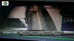Detik-Detik Tembok SMPN 32 Tambora Ambruk - Fokus Pagi