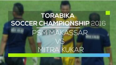 PSM Makassar vs Mitra Kukar - Torabika Soccer Championship 2016