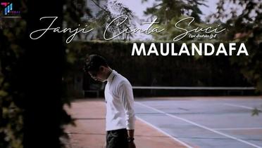 Maulandafa - Janji Setia (Official Music Video)