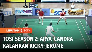 TOSI Season 2: Arya Saloka-Candra Wijaya Kalahkan Jerome Polin-Ricky Subagja | Liputan 6