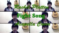 Rachel Platten - Fight song - Acapella cover
