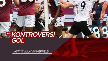 Kontroversi Dalam Laga Aston Villa Vs Sheffield United di Premier League