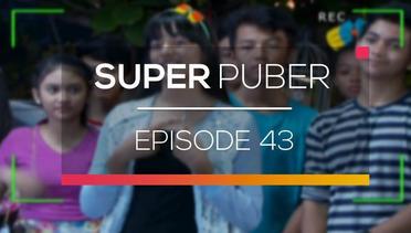 Super Puber - Episode 43