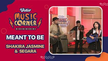 Shakira Jasmine & Segara - Meant 2 Be (Vidio Music Corner)