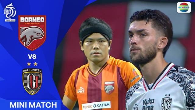 Borneo FC Samarinda VS Bali United FC - Mini Match | BRI Liga 1 2024/25