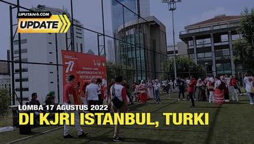 Liputan6 Update: Lomba 17-an di KJRI Istanbul, Turki