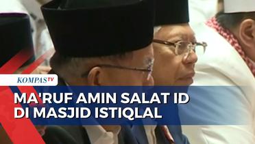 Ditemani Sejumlah Menteri, Wakil Presiden Maruf Amin Salat Idulfitri di Masjid Istiqlal Jakarta!