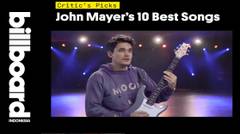 10 Lagu John Mayer Terbaik | Billboard Indonesia Best Songs