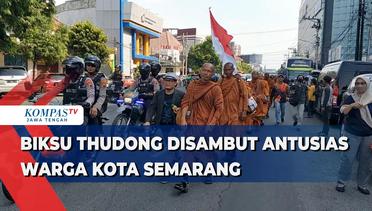 Biksu Thudong Disambut Antusias Warga Kota Semarang