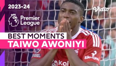 Aksi Taiwo Awoniyi | Nottingham Forest vs West Ham | Premier League 2023/24