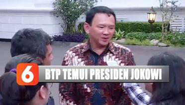 Ahok (BTP) Temui Presiden Jokowi, Bahas Apa? - Liputan 6 Pagi
