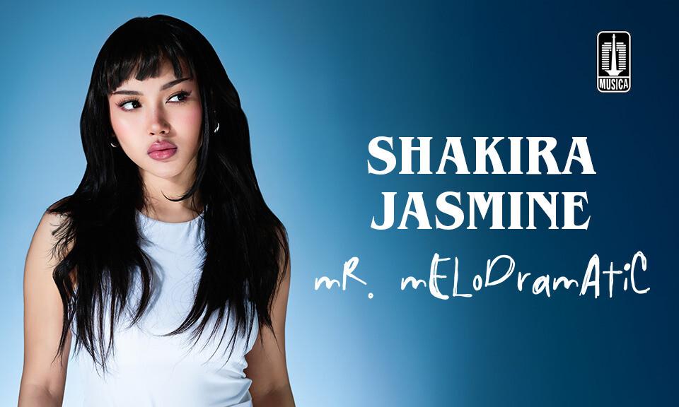 Shakira Jasmine - mR.mELoDramAtiC