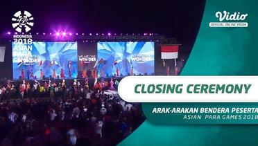 Arak-arakan Bendera Peserta - Closing Ceremony Asian Para Games 2018