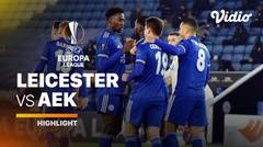 Highlight - Leicester vs AEK Athens I UEFA Europa League 2020/2021