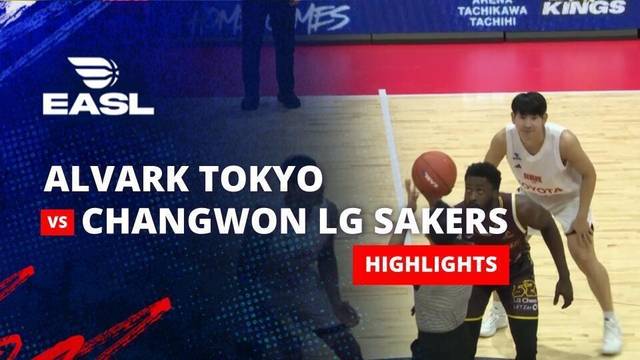 Alvark Tokyo vs Changwon LG Sakers - Highlight | EASL 2025/26