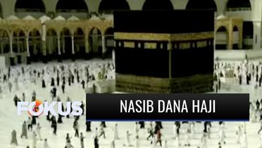 Ibadah Haji Dibatalkan, Begini Nasib Dana Haji yang Sudah Terkumpul Sekitar Rp150 Triliun | Fokus