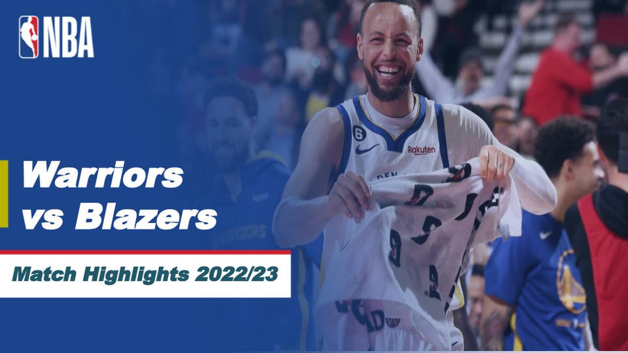 Match Highlights Golden State Warriors vs Portland Trail Blazers NBA Regular Season 2022/23