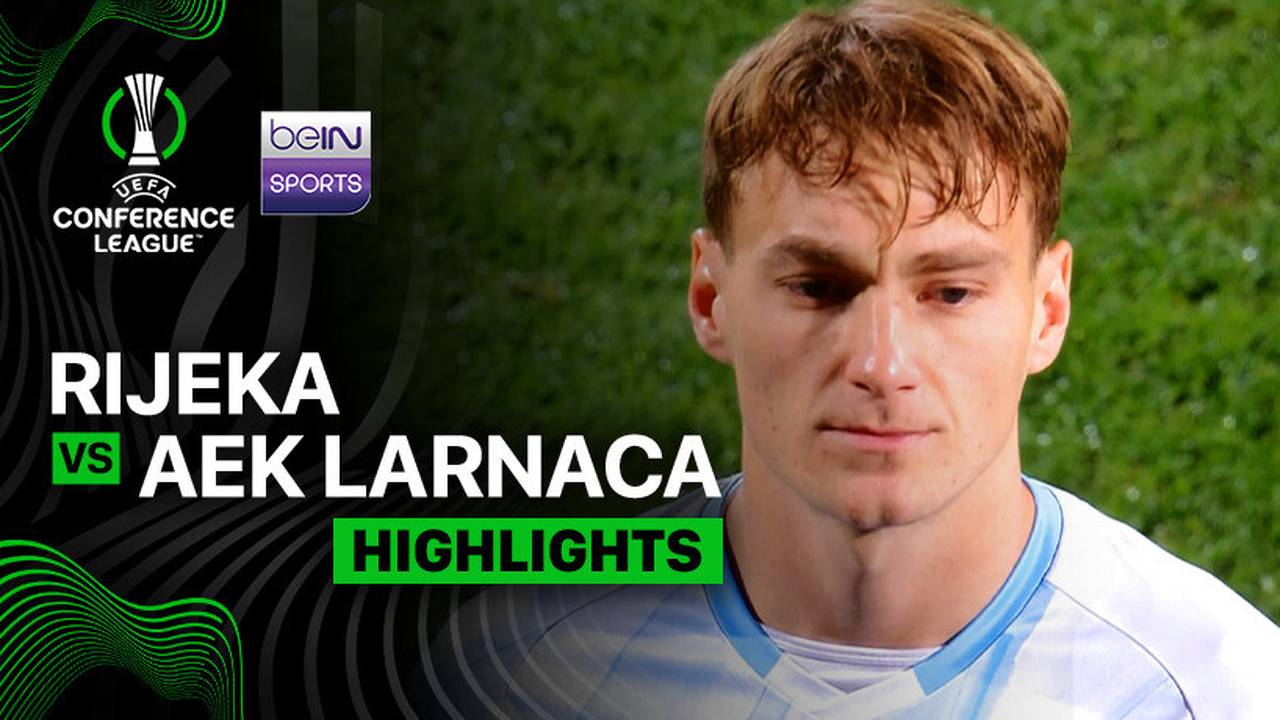 Rijeka vs AEK Larnaca - Highlight | UEFA Conference League 2025/26